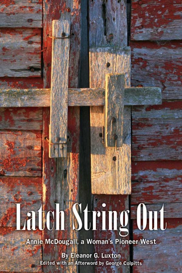 Latch String Out - 9781926983141